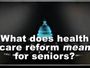 60-Plus Warns Seniors On Medicare, Health Bill
